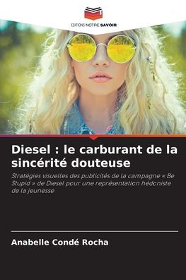 Diesel: le carburant de la sincï¿½ritï¿½ douteuse