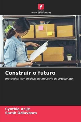 Construir o futuro