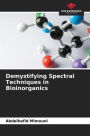 Demystifying Spectral Techniques in Bioinorganics