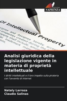 Analisi giuridica della legislazione vigente in materia di proprietï¿½ intellettuale