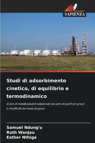 Studi di adsorbimento cinetico, di equilibrio e termodinamico