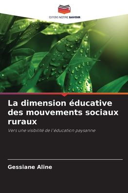 La dimension ï¿½ducative des mouvements sociaux ruraux