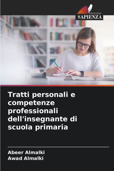 Tratti personali e competenze professionali dell'insegnante di scuola primaria