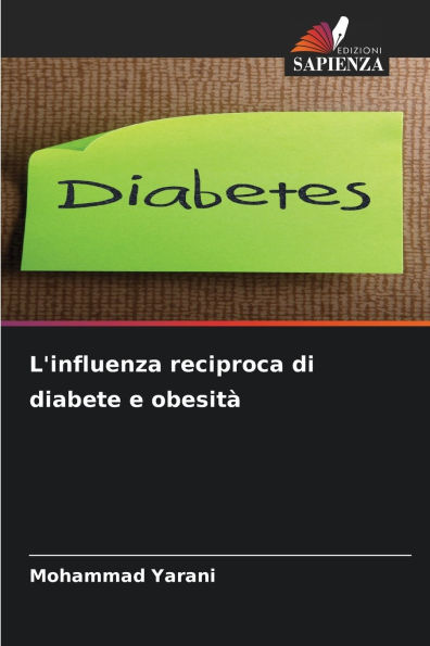 L'influenza reciproca di diabete e obesitï¿½