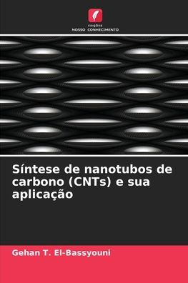 Sï¿½ntese de nanotubos de carbono (CNTs) e sua aplicaï¿½ï¿½o