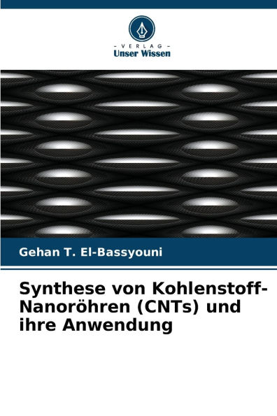 Synthese von Kohlenstoff-Nanorï¿½hren (CNTs) und ihre Anwendung