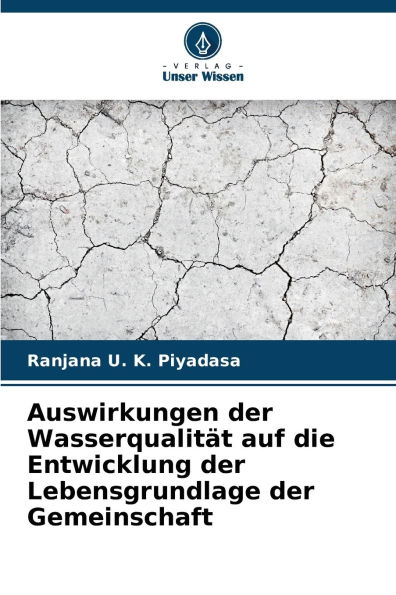 Auswirkungen der Wasserqualitï¿½t auf die Entwicklung der Lebensgrundlage der Gemeinschaft