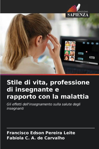 Stile di vita, professione di insegnante e rapporto con la malattia