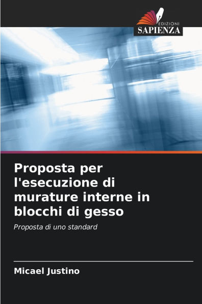 Proposta per l'esecuzione di murature interne in blocchi di gesso