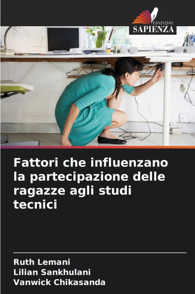 Fattori che influenzano la partecipazione delle ragazze agli studi tecnici