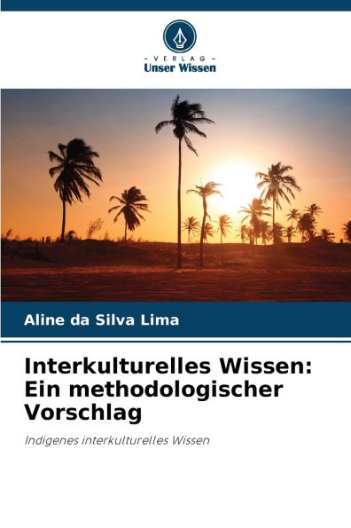 Interkulturelles Wissen: Ein methodologischer Vorschlag