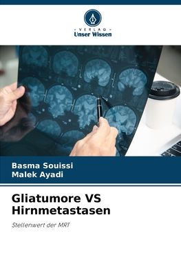 Gliatumore VS Hirnmetastasen