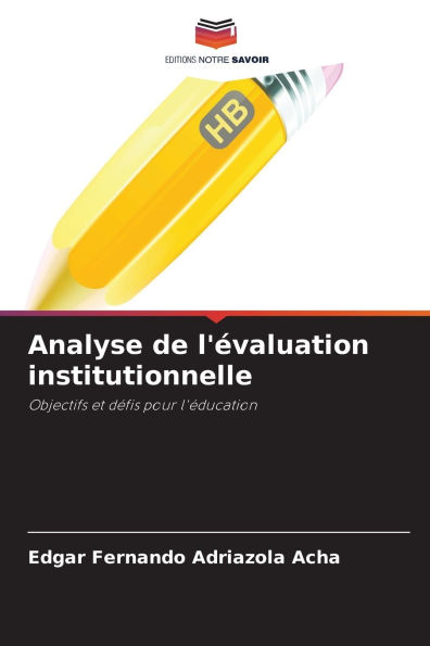 Analyse de l'ï¿½valuation institutionnelle