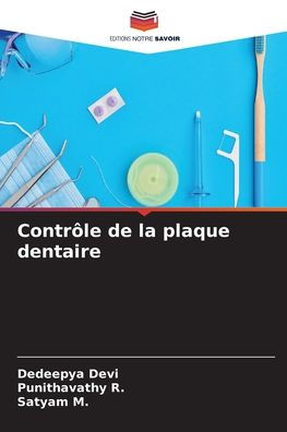 Contrï¿½le de la plaque dentaire