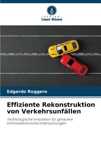 Effiziente Rekonstruktion von Verkehrsunfï¿½llen