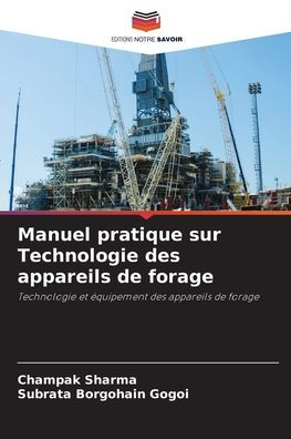 Manuel pratique sur Technologie des appareils de forage