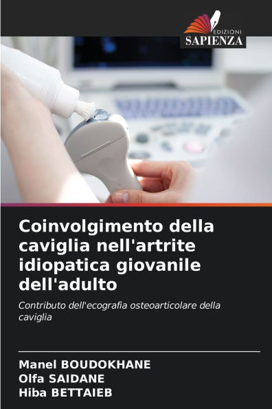 Coinvolgimento della caviglia nell'artrite idiopatica giovanile dell'adulto