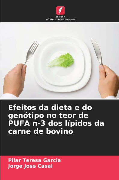 Efeitos da dieta e do genï¿½tipo no teor de PUFA n-3 dos lï¿½pidos da carne de bovino