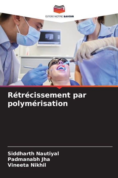 Rï¿½trï¿½cissement par polymï¿½risation