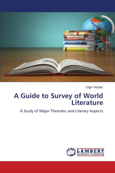 A Guide to Survey of World Literature