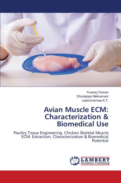 Avian Muscle ECM: Characterization & Biomedical Use