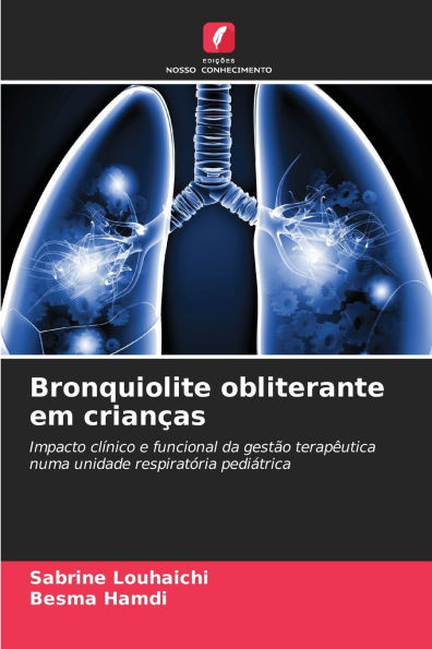 Bronquiolite obliterante em crianï¿½as