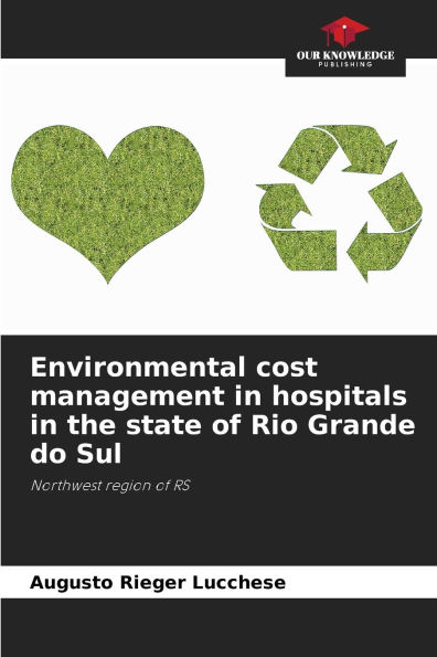 Environmental cost management in hospitals in the state of Rio Grande do Sul