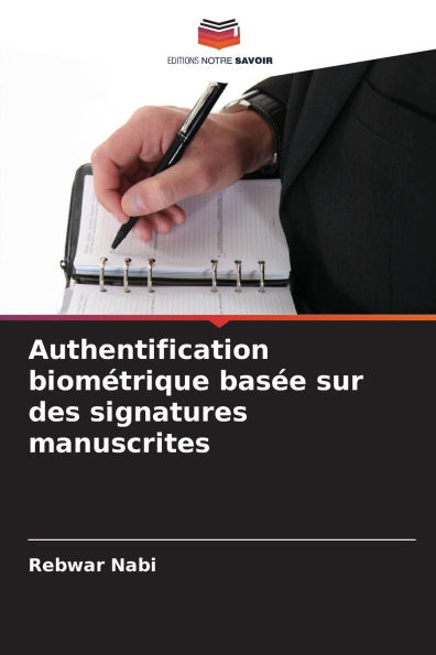 Authentification biomï¿½trique basï¿½e sur des signatures manuscrites