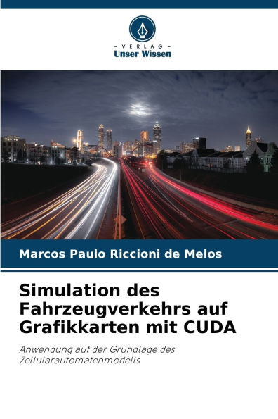 Simulation des Fahrzeugverkehrs auf Grafikkarten mit CUDA