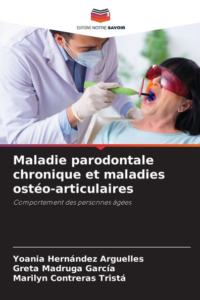 Maladie parodontale chronique et maladies ostï¿½o-articulaires