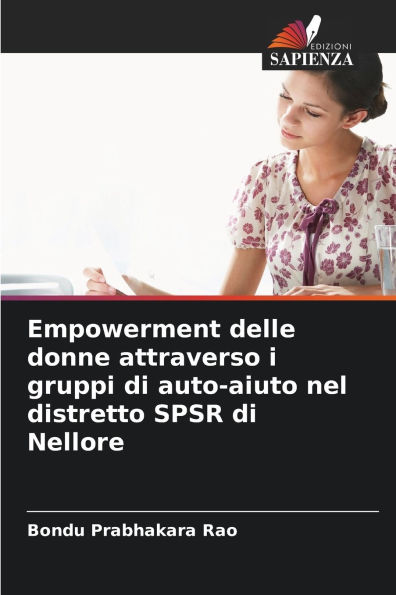 Empowerment delle donne attraverso i gruppi di auto-aiuto nel distretto SPSR di Nellore