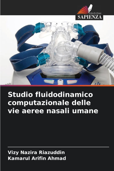 Studio fluidodinamico computazionale delle vie aeree nasali umane