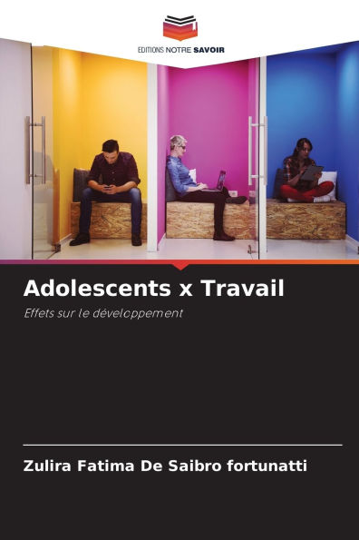 Adolescents x Travail