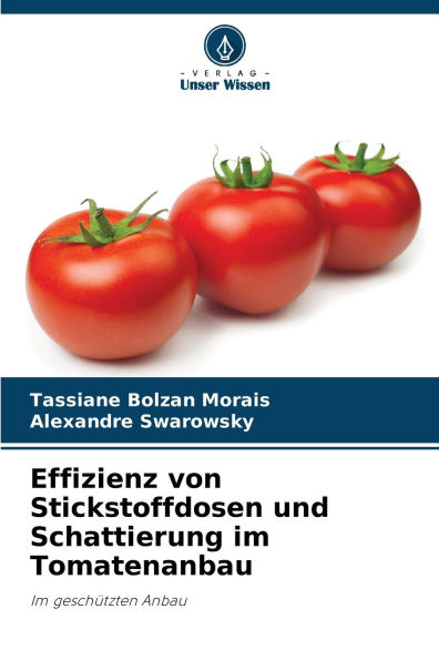 Effizienz von Stickstoffdosen und Schattierung im Tomatenanbau