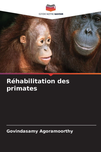 Rï¿½habilitation des primates