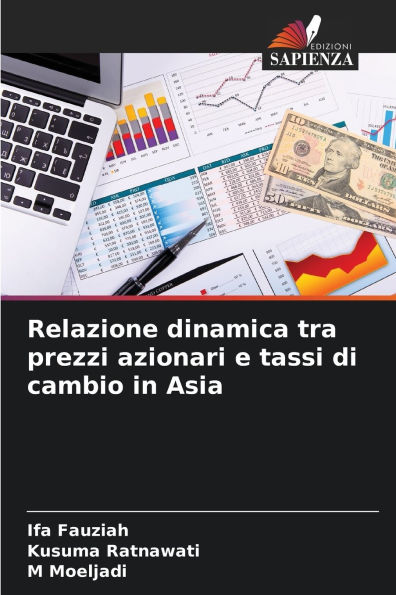 Relazione dinamica tra prezzi azionari e tassi di cambio in Asia