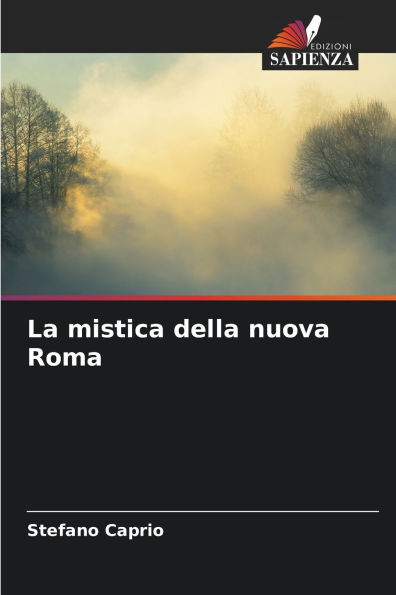 La mistica della nuova Roma