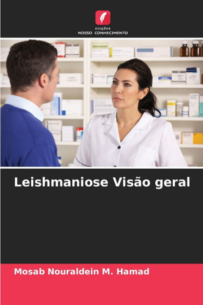 Leishmaniose Visï¿½o geral