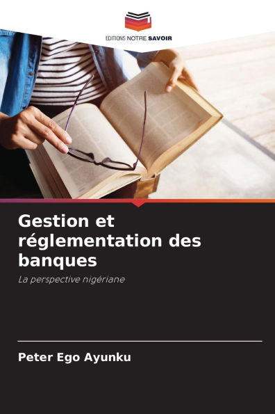 Gestion et rï¿½glementation des banques