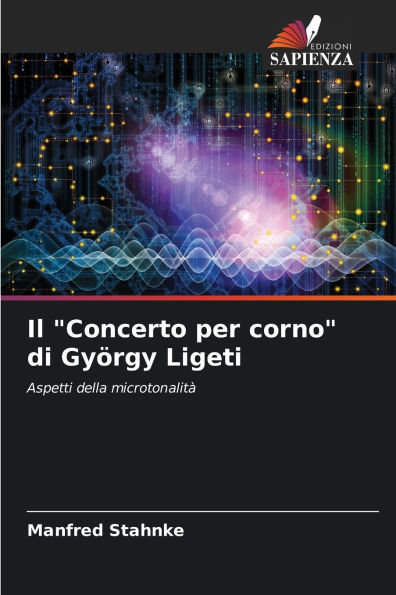 Il "Concerto per corno" di Gyï¿½rgy Ligeti