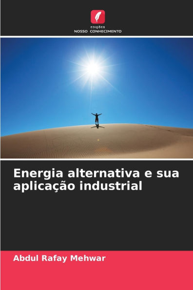 Energia alternativa e sua aplicaï¿½ï¿½o industrial