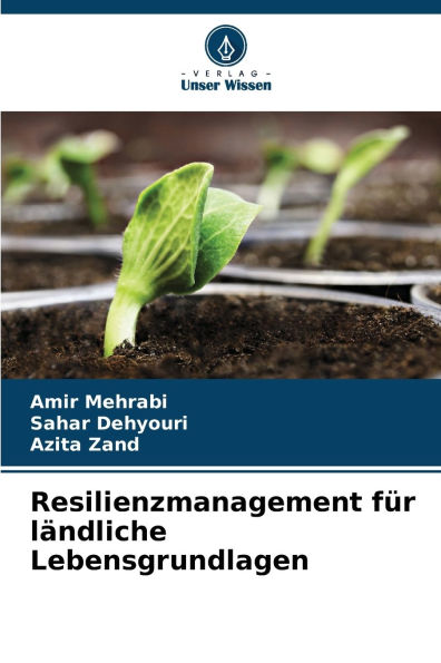 Resilienzmanagement fï¿½r lï¿½ndliche Lebensgrundlagen