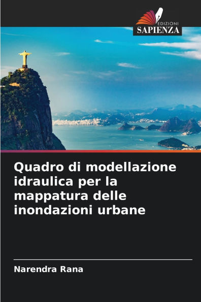 Quadro di modellazione idraulica per la mappatura delle inondazioni urbane