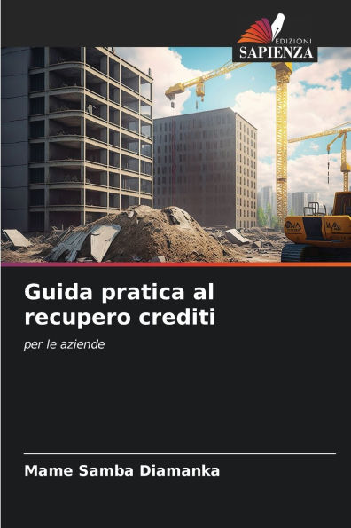 Guida pratica al recupero crediti