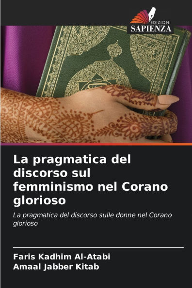 La pragmatica del discorso sul femminismo nel Corano glorioso