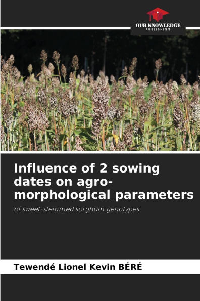 Influence of 2 sowing dates on agro-morphological parameters