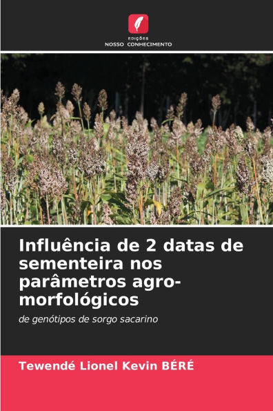 Influï¿½ncia de 2 datas de sementeira nos parï¿½metros agro-morfolï¿½gicos