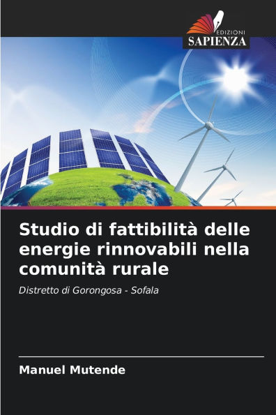 Studio di fattibilitï¿½ delle energie rinnovabili nella comunitï¿½ rurale