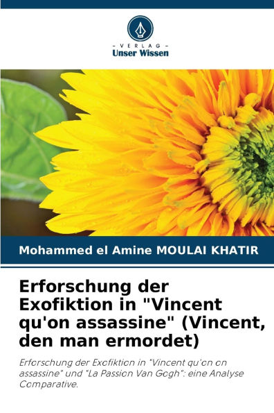 Erforschung der Exofiktion in "Vincent qu'on assassine" (Vincent, den man ermordet)