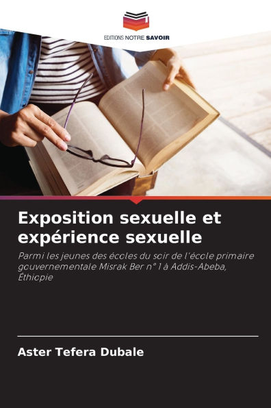 Exposition sexuelle et expï¿½rience sexuelle